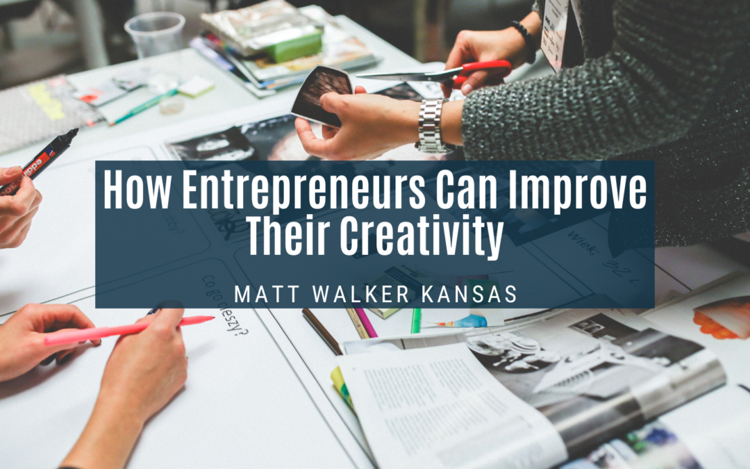How Entrepreneurs Can Improve Their Creativity
