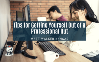Tips for Getting Yourself Out of a Professional Rut